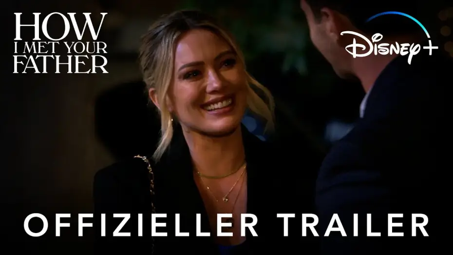 Відео до серіалу Як я зустріла твого тата — How I Met Your Father | Offizieller Trailer | Deutsch HD