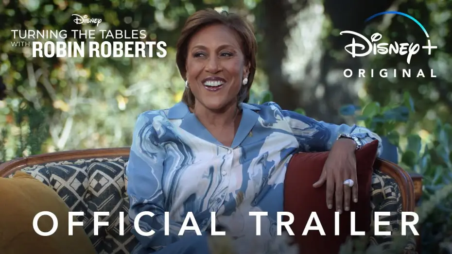 Відео до серіалу Змінюючи правила з Робін Робертс — Turning the Tables with Robin Roberts | Official Trailer | Disney+