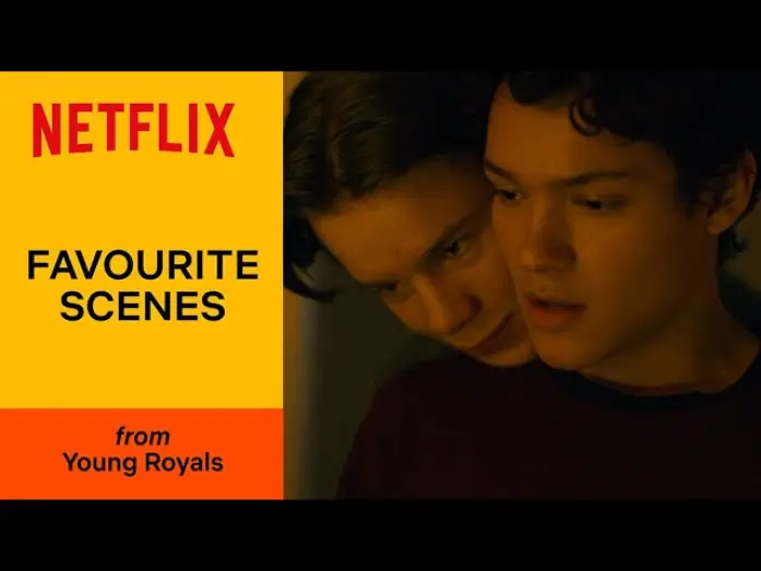 Відео до серіалу Молоді монархи — Your favorite scenes from Young Royals