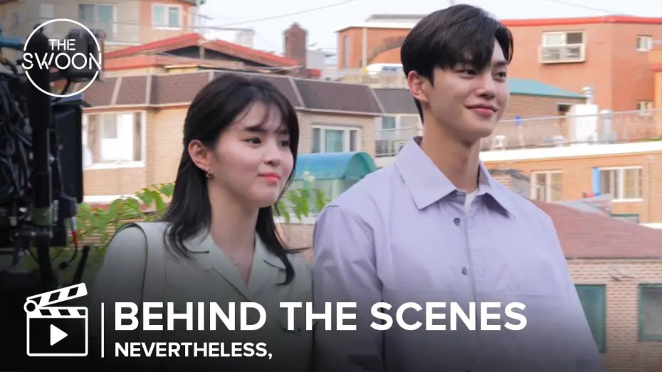Відео до серіалу І все-таки — [Behind the Scenes] Song Kang and Han So-hee wrap up a whirlwind romance | Nevertheless, [ENG SUB]
