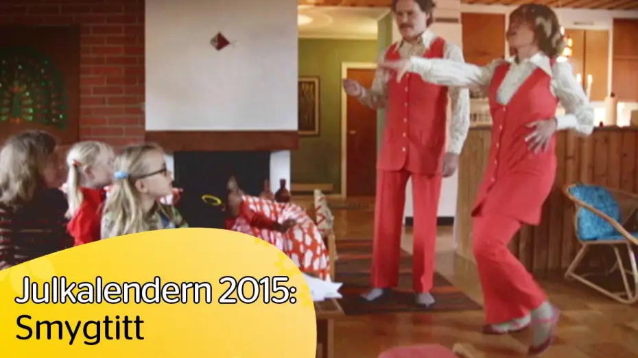 Відео до серіалу Різдвяний календар — Julkalendern 2015 (Smygtitt) - med Lotta Lundgren & Erik Haag