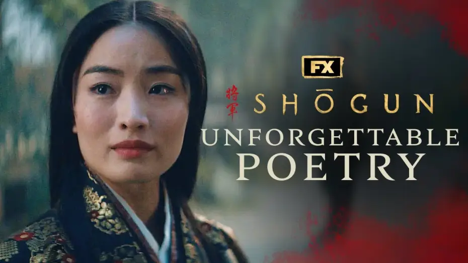 Відео до серіалу Шьоґун — The Unforgettable Poetry of Shōgun