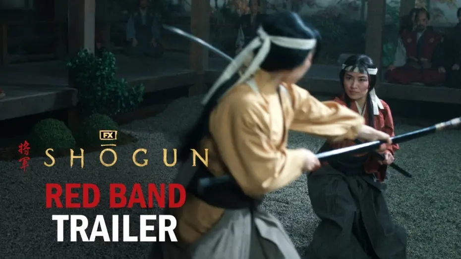 Відео до серіалу Шьоґун — Official Red Band Trailer - "War is Inevitable"