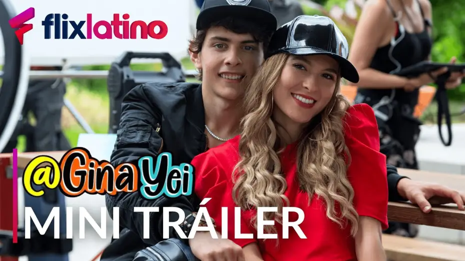 Відео до серіалу Джина Єй — GINA YEI S2 | MiniTráiler | FlixLatino