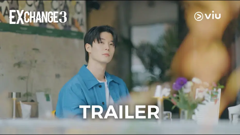 Відео до серіалу 환승연애 — Trailer | EXchange 3 | Viu