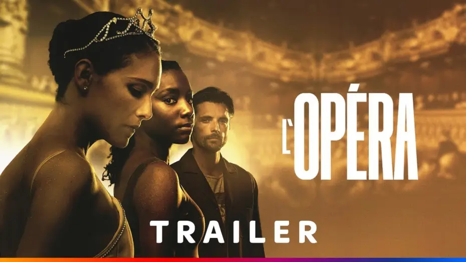 Відео до серіалу Опера — L'OPÉRA | Nuova Serie | Trailer