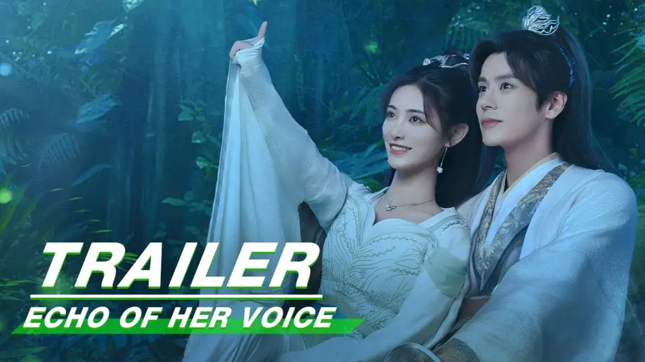 Відео до серіалу Відлуння її голосу — Official Trailer: Kiki Xu Jiaqi 许佳琪 × Miles Wei Zheming 魏哲鸣 | Echo of Her Voice | 幻乐森林 | iQIYI