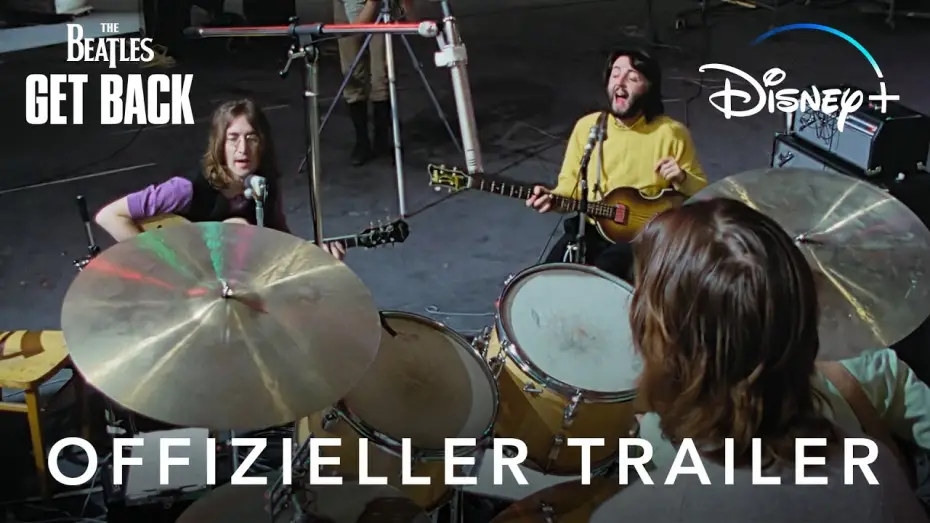 Відео до серіалу The Beatles: Повернись — THE BEATLES: GET BACK – Offizieller Trailer