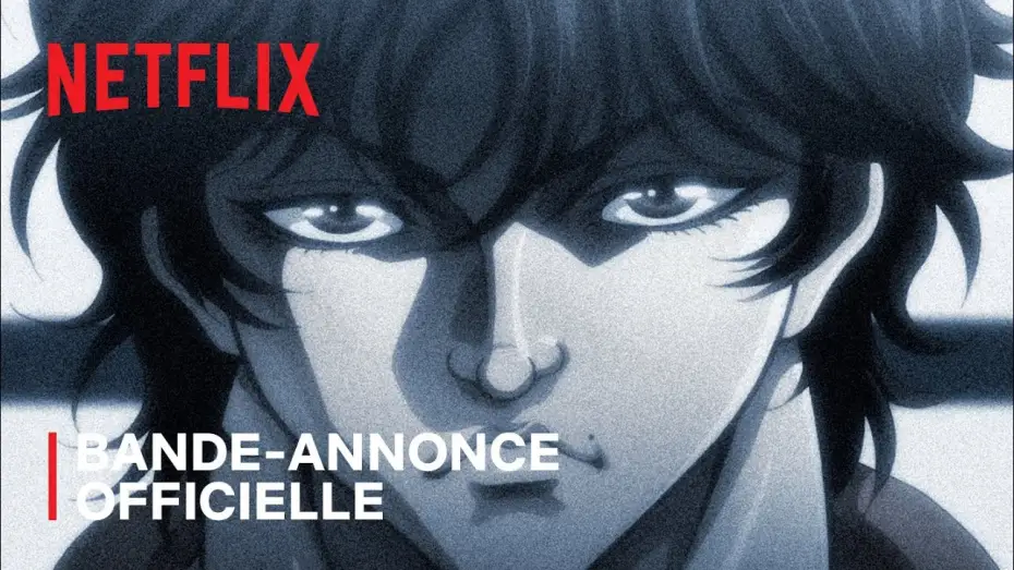 Відео до серіалу Бакі Ханма — Baki Hanma | Bande-annonce officielle VOSTFR | Netflix France