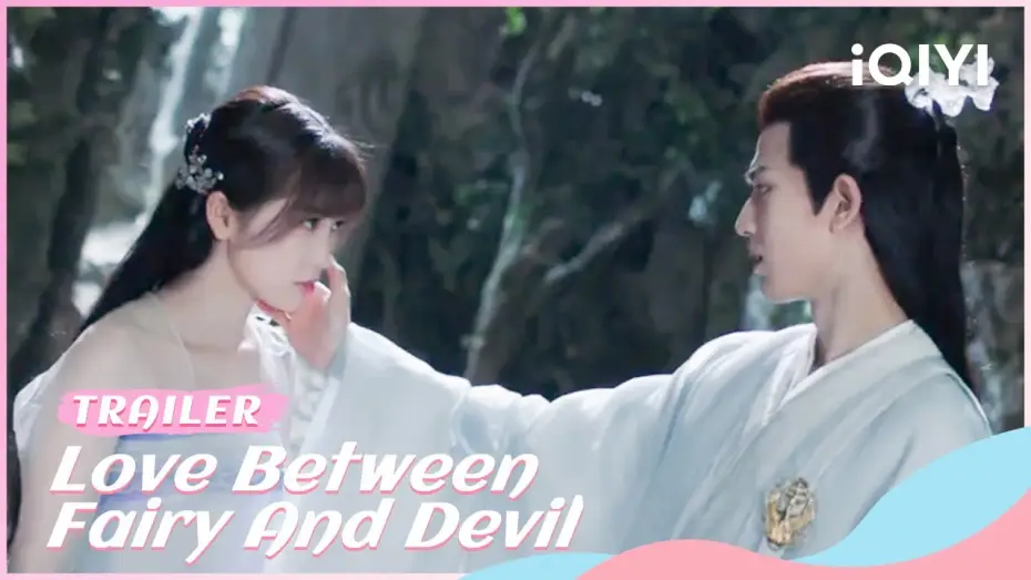 Видео к сериалу 苍兰诀 — Official Trailer: Love Between Fairy and Devil | iQIYI Romance