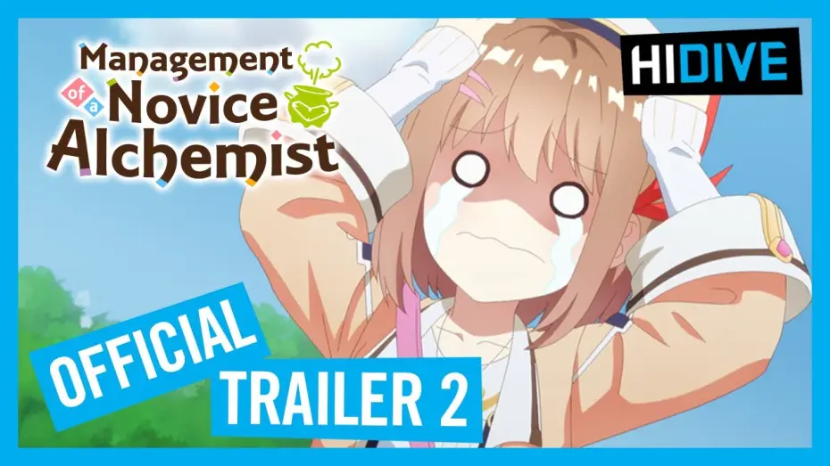 Відео до серіалу Алхімічна крамничка Сараси — Management of a Novice Alchemist Official Trailer 2