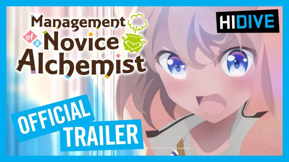 Відео до серіалу Алхімічна крамничка Сараси — Management of a Novice Alchemist Official Trailer