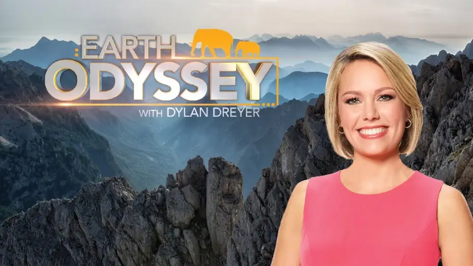 Відео до серіалу Earth Odyssey with Dylan Dreyer — First Look at Earth Odyssey with Dylan Dreyer on NBC!