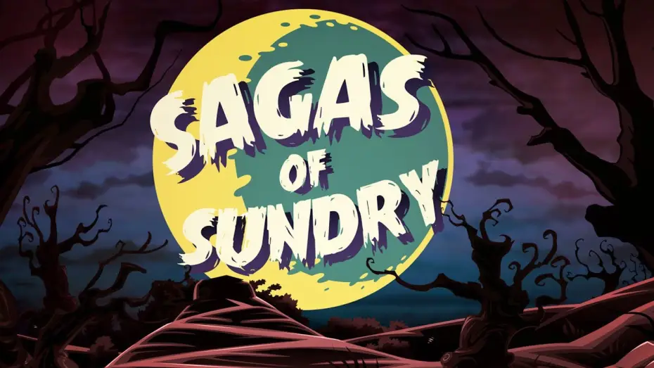 Відео до серіалу Sagas of Sundry — It’s Just A Camping Trip (Sagas of Sundry: Dread)