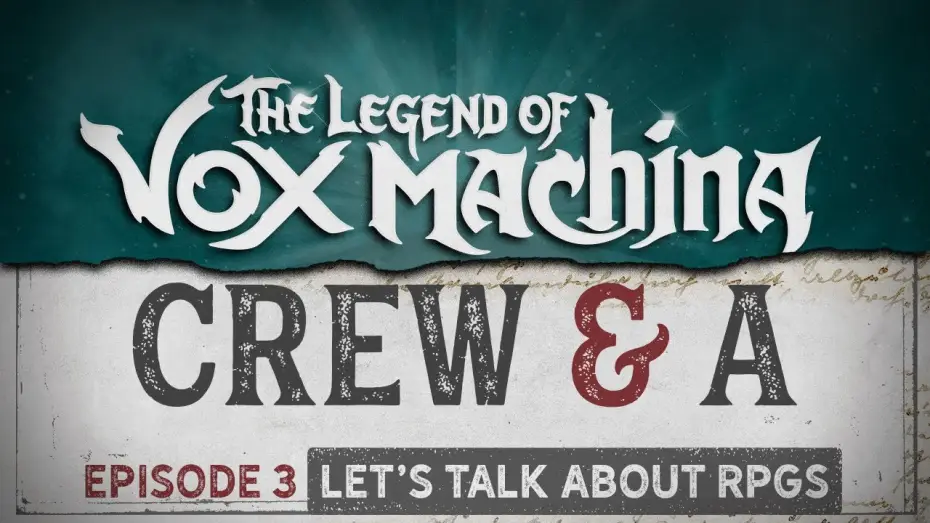 Видео к сериалу Легенда про Vox Machina — Crew & A Episode 3: Let's Talk About RPGs!