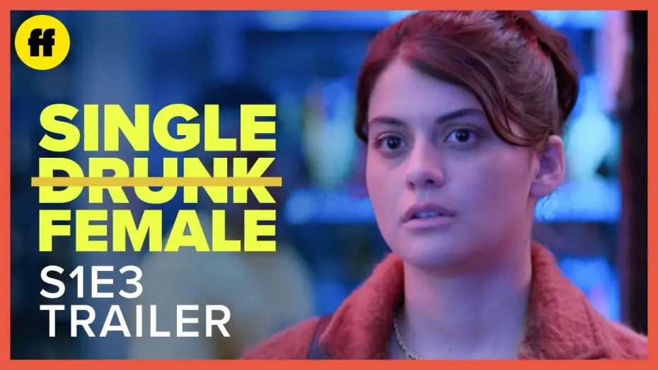 Відео до серіалу Single Drunk Female — Single Drunk Female | Season 1, Episode 3 Trailer | 30 Days
