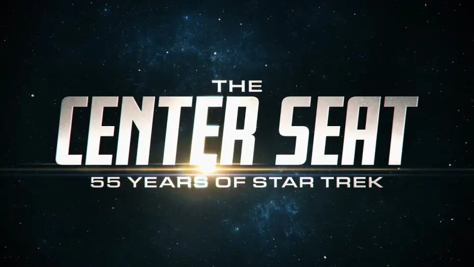 Відео до серіалу Центральне місце: 55 років «Зоряного шляху — The Center Seat: 55 Years of Star Trek History Channel Spot