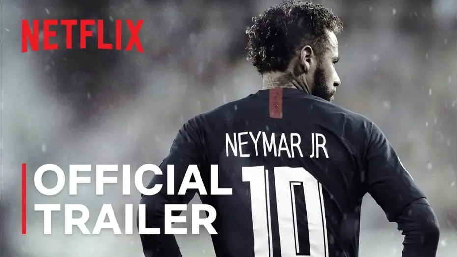 Відео до серіалу Неймар: Ідеальний хаос — Neymar: The Perfect Chaos | Official Trailer | Netflix