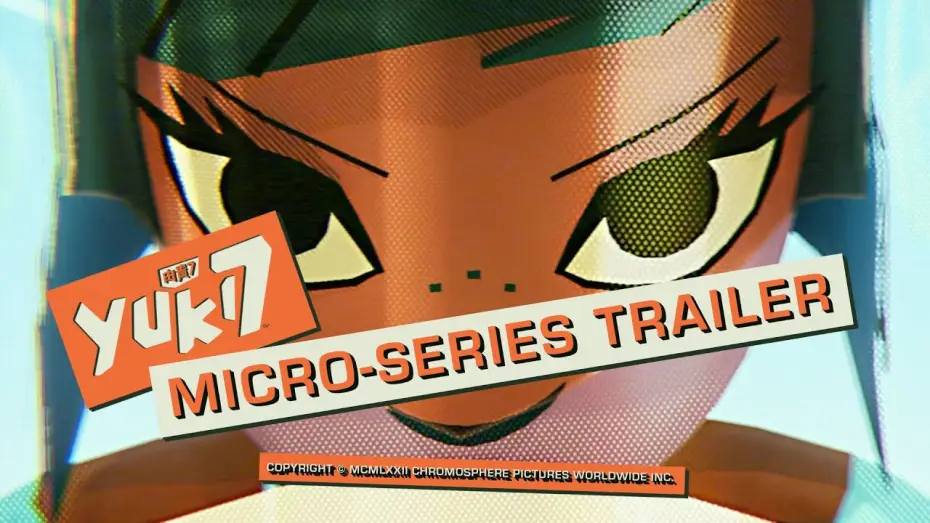 Відео до серіалу Юкі 7 — Micro-Series Trailer