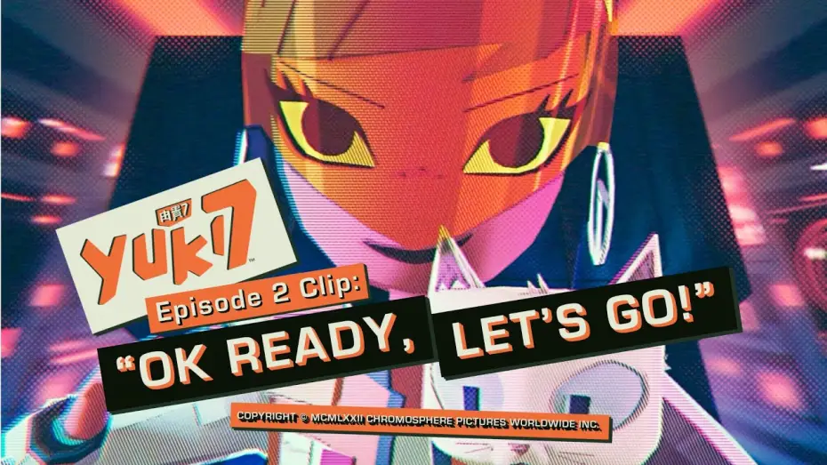 Відео до серіалу Юкі 7 — Episode 2 Clip: "Ok ready, LET'S GO!"