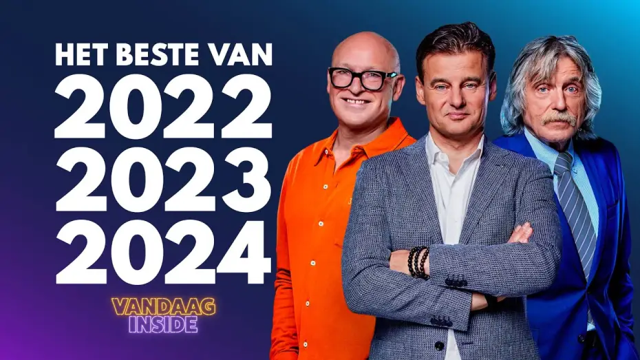 Відео до серіалу Вандаг Інсайд — COMPILATIE: Het beste van Vandaag Inside 2022, 2023, 2024 | Derksen, Genee, Gijp