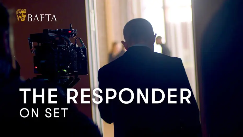 Відео до серіалу Екстрене реагування — Behind the Scenes of The Responder Series 2 | BAFTA