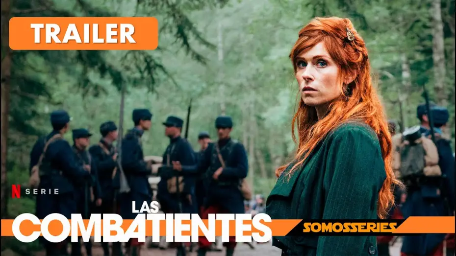 Відео до серіалу Жінки на війні — Las Combatientes Netflix Miniserie Tv 2023