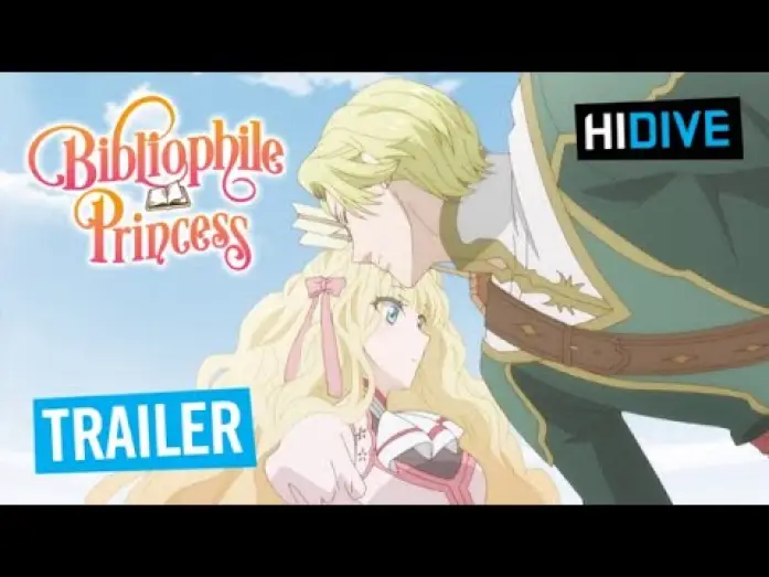 Відео до серіалу Книжкова принцеса — HIDIVE Trailer