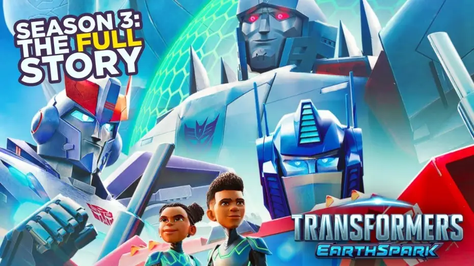 Відео до серіалу Трансформери: Земна Іскра — Transformers: EarthSpark | Season 3: The FULL Story Recap | Transformers Official