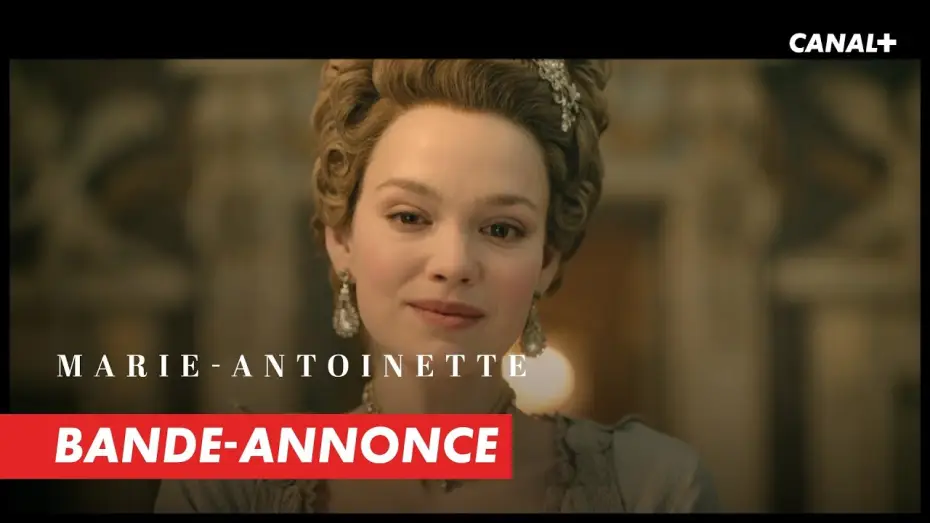 Відео до серіалу Marie-Antoinette — Marie-Antoinette - Bande-annonce