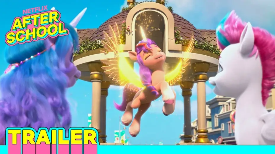 Відео до серіалу My Little Pony: Залиш свою відзнаку — Trailer | My Little Pony: Make Your Mark Chapter 2 | Netflix After School
