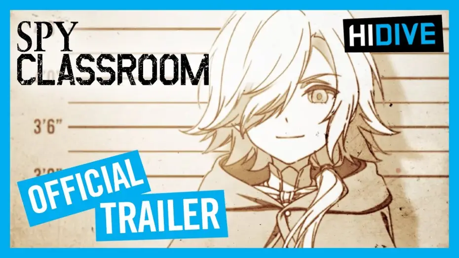 Відео до серіалу Шпигунський клас — Spy Classroom Official Trailer