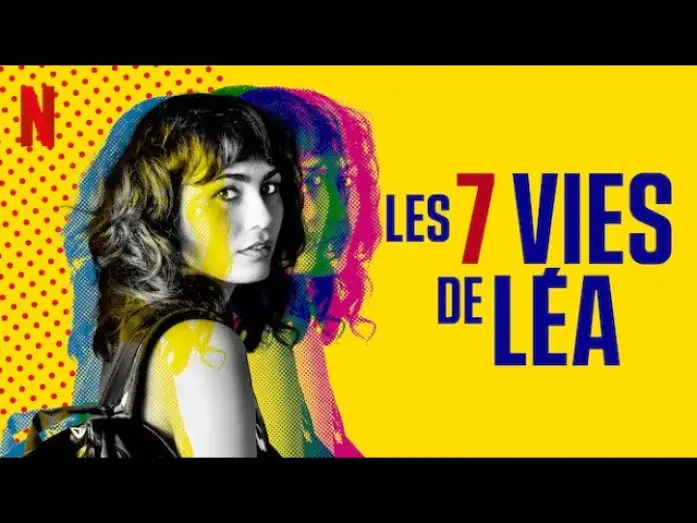 Відео до серіалу 7 життів Леа — LES 7 VIES DE LÉA Saison 1 Bande Annonce VF