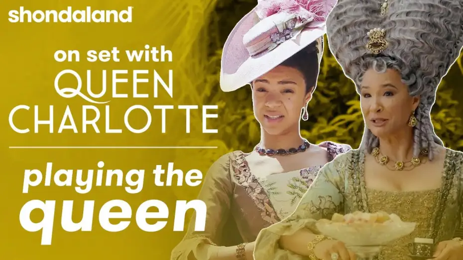Відео до серіалу Бріджертони: Історія королеви Шарлотти — On Set with Queen Charlotte: Playing the Queen | Shondaland