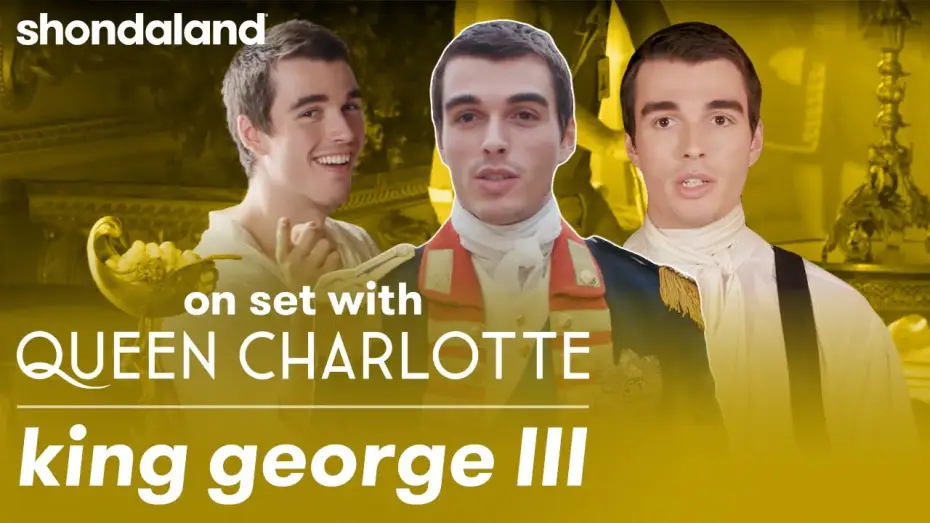 Відео до серіалу Бріджертони: Історія королеви Шарлотти — On Set with Queen Charlotte: King George III | Shondaland