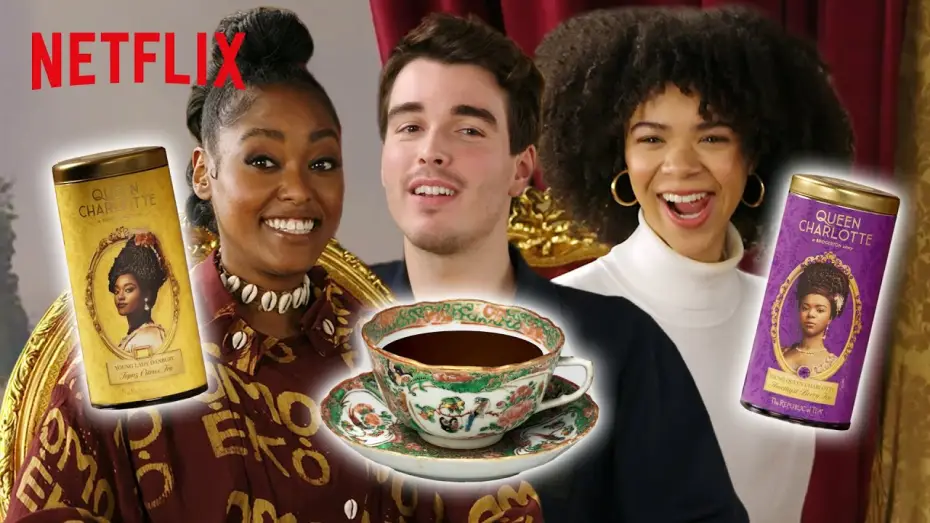Відео до серіалу Бріджертони: Історія королеви Шарлотти — The Cast of Queen Charlotte: A Bridgerton Story Guess Each Other's Tea | Netflix