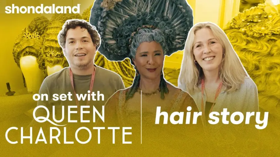 Відео до серіалу Бріджертони: Історія королеви Шарлотти — On Set With Queen Charlotte: Hair Story | Shondaland
