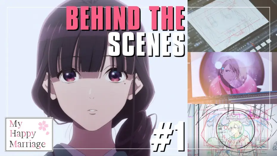 Відео до серіалу Мій щасливий шлюб — The Direction & Animation Behind the Anime [Subtitled]