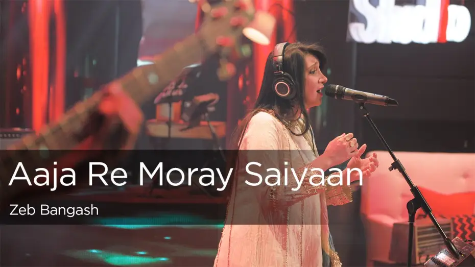 Відео до серіалу Coke Studio Pakistan — Aaja Re Moray Saiyaan, Zeb Bangash, Episode 1, Coke Studio Season 9