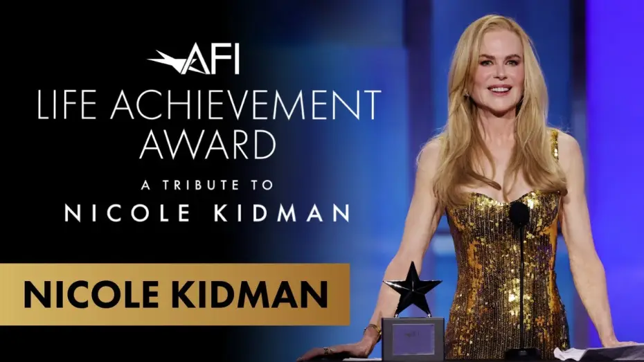 Відео до серіалу The American Film Institute Salute to ... — Nicole Kidman Accepts the 49th AFI Life Achievement Award
