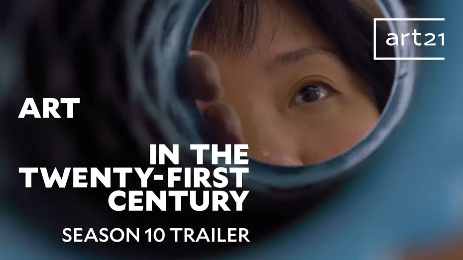 Відео до серіалу art21 — Trailer: Season 10 of "Art in the Twenty-First Century" (2020) | Art21