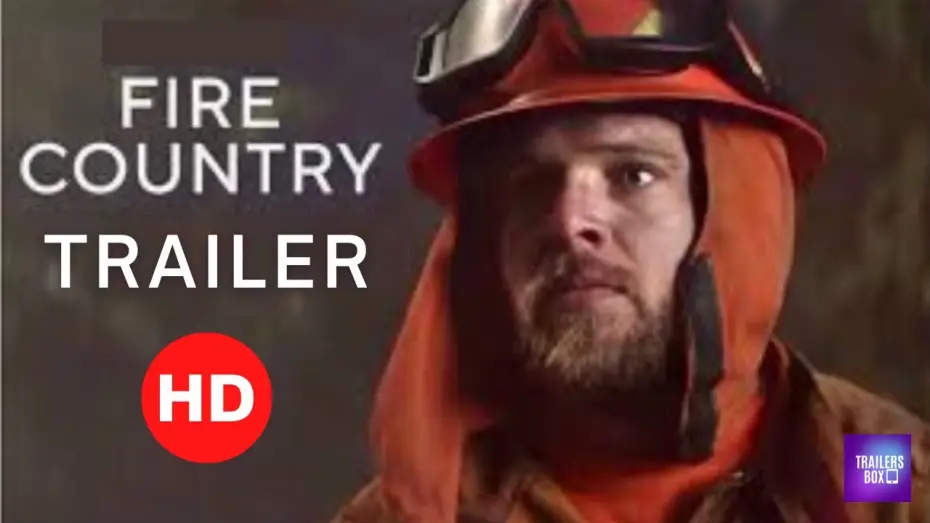 Відео до серіалу Країна Вогню — FIRE COUNTRY | OFFICIAL TRAILER (2022)