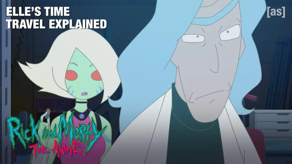Відео до серіалу Rick and Morty: The Anime — Elle's Time Travel Explained