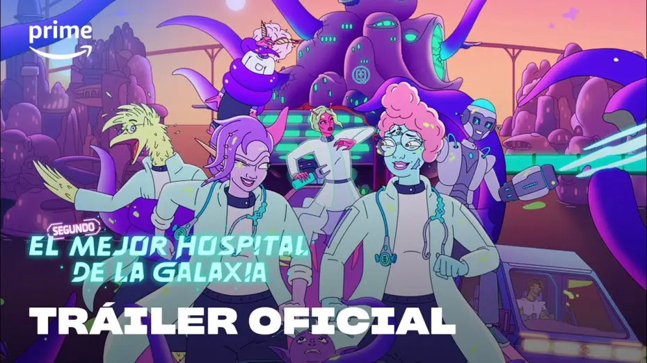 Відео до серіалу Другий найкращий госпіталь у галактиці — Tráiler oficial