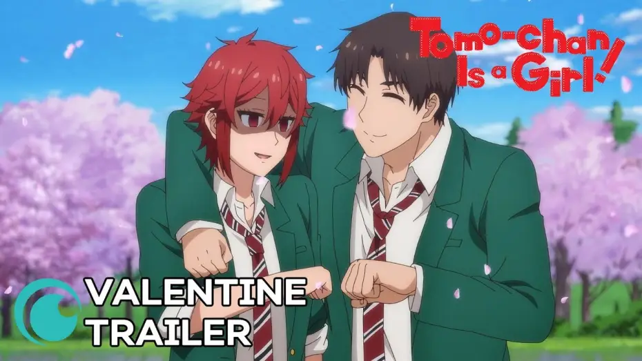 Відео до серіалу Томо — дівчина! — Valentine Trailer