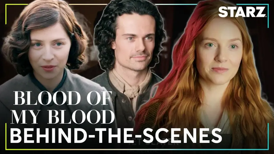Відео до серіалу Чужоземка: Кров моєї крові — BTS: Meet the Cast