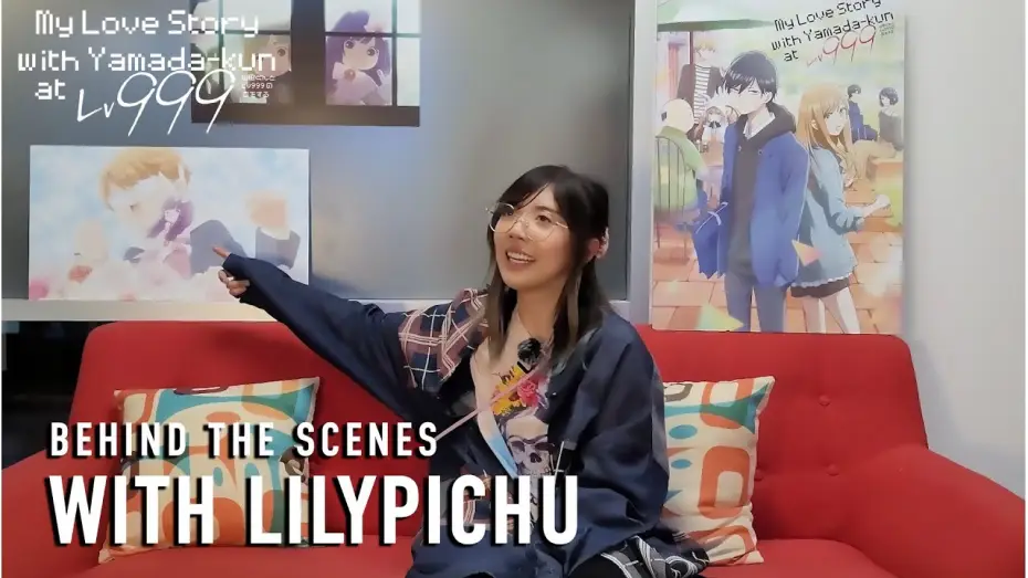 Відео до серіалу Моя історія кохання з Ямадою 999 рівня — Behind The Scenes with LilyPichu