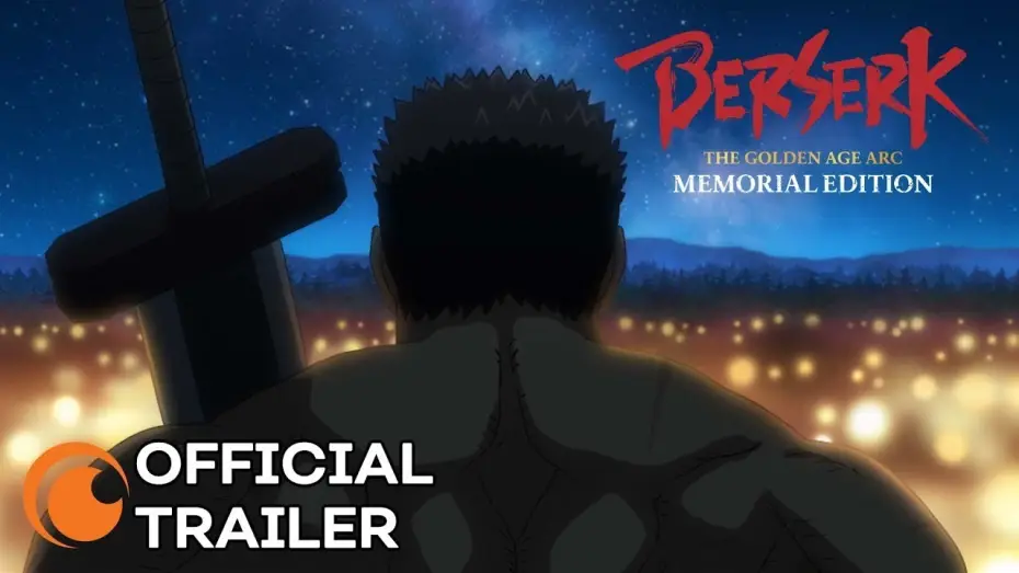 Відео до серіалу Берсерк: Арка Золотого віку – Меморіальне видання — Official Trailer [Subtitled]