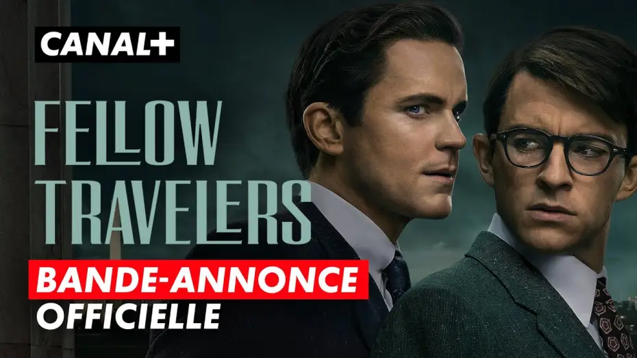 Відео до серіалу Попутники — Fellow Travelers | Bande-annonce | CANAL+