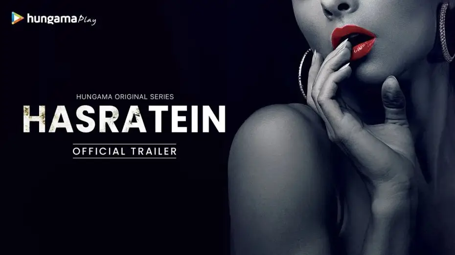 Відео до серіалу Хасратейн — Official Trailer | Hungama Original Show | Hasratein | Mona Lisa, Adaa Khan, Krishna Mukherjee